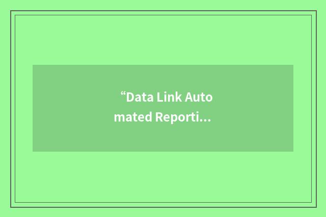 “Data Link Automated Reporting System”缩略