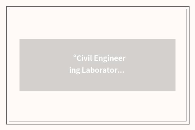 “Civil Engineering Laboratory”缩略