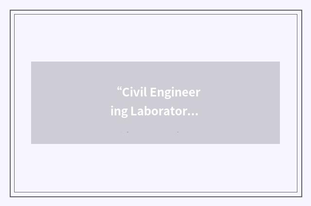 “Civil Engineering Laboratory Building”缩略