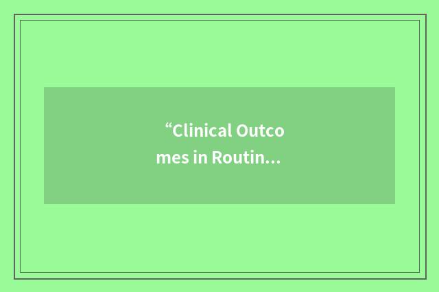 “Clinical Outcomes in Routine Evaluation-Outcome Measure”缩略