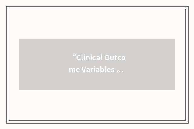 “Clinical Outcome Variables Scale”缩略