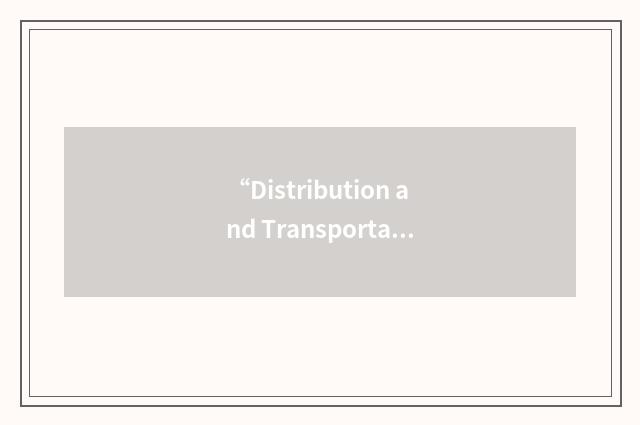 “Distribution and Transportation”缩略