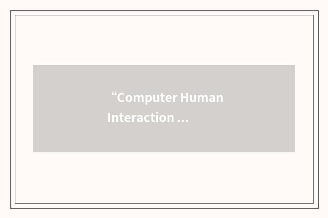 “Computer Human Interaction for Management of Information Technology”缩略