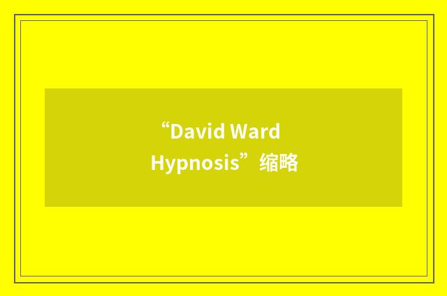 “David Ward Hypnosis”缩略