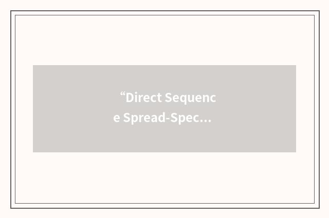 “Direct Sequence Spread-Spectrum Complementary Code Keying”缩略