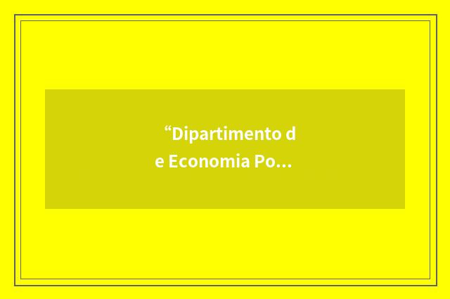 “Dipartimento de Economia Politica”缩略