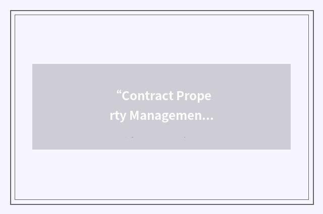 “Contract Property Management System”缩略