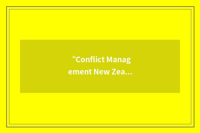 “Conflict Management New Zealand”缩略