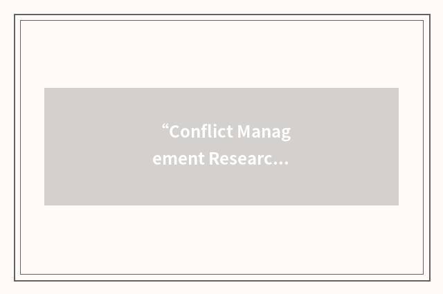 “Conflict Management Research Group”缩略
