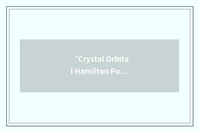 “Crystal Orbital Hamilton Population”缩略