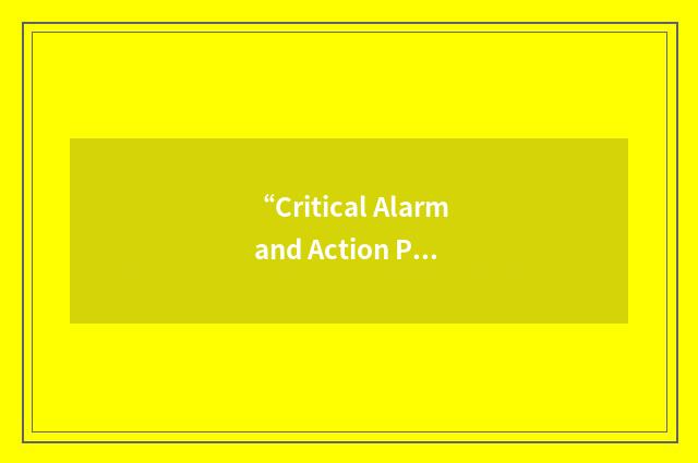“Critical Alarm and Action Panel”缩略