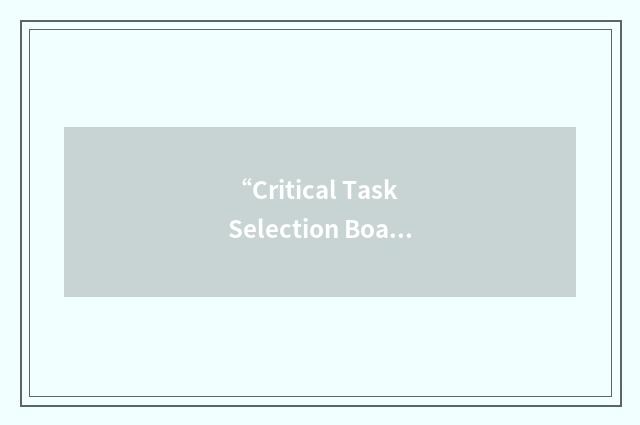 “Critical Task Selection Board”缩略