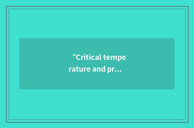“Critical temperature and pressure”缩略
