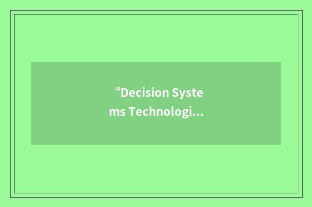 “Decision Systems Technologies”缩略