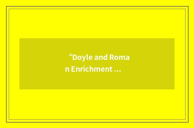 “Doyle and Roman Enrichment Broth”缩略