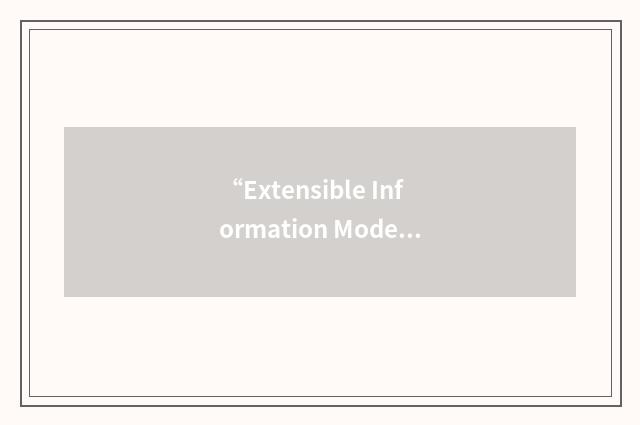 “Extensible Information Model”缩略