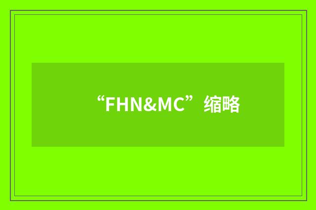 “FHN&MC”缩略