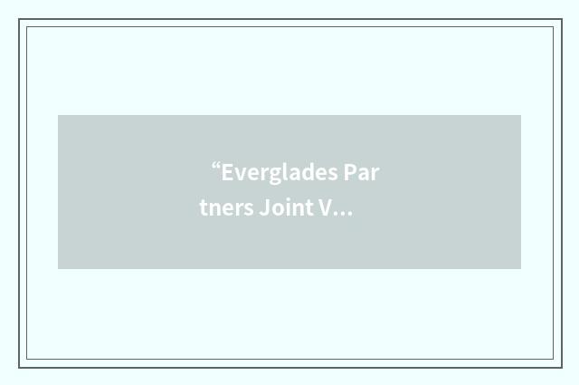 “Everglades Partners Joint Venture”缩略