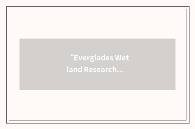 “Everglades Wetland Research Park”缩略