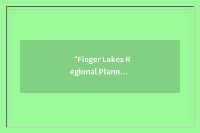 “Finger Lakes Regional Planning Council”缩略