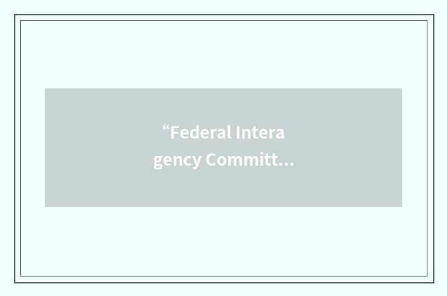 “Federal Interagency Committee on Aircraft Noise”缩略