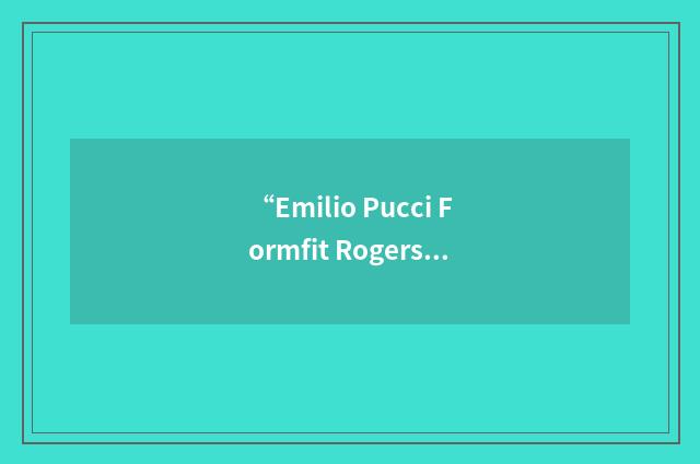 “Emilio Pucci Formfit Rogers”缩略