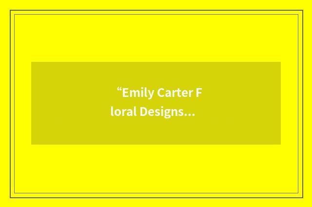 “Emily Carter Floral Designs”缩略