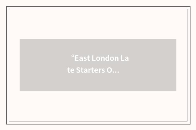 “East London Late Starters Orchestra”缩略