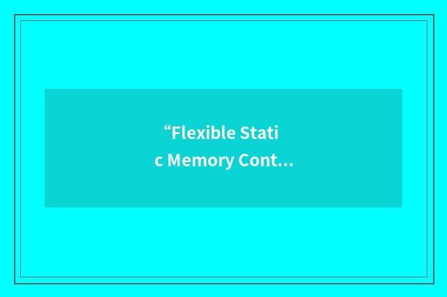 “Flexible Static Memory Controller”缩略