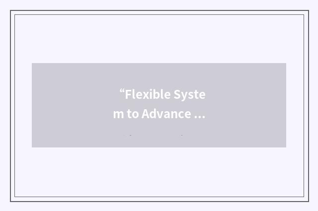 “Flexible System to Advance Innovative Research for Cancer Drug Discovery by Sma