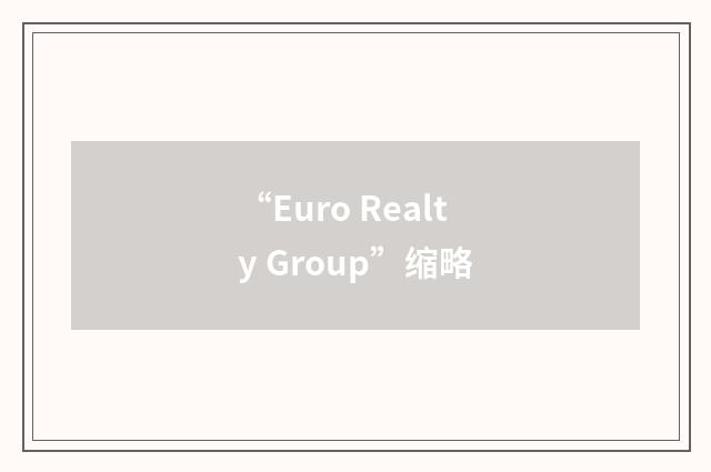 “Euro Realty Group”缩略