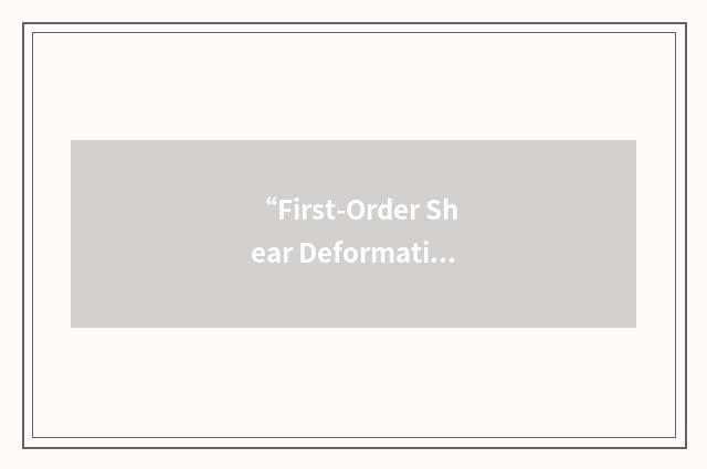 “First-Order Shear Deformation Plate Theory”缩略