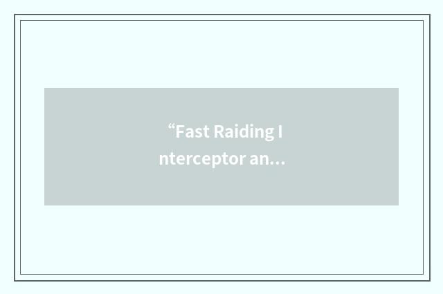 “Fast Raiding Interceptor and Special Forces Craft”缩略