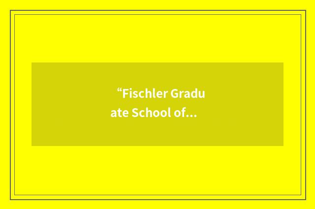 “Fischler Graduate School of Education and Human Services”缩略