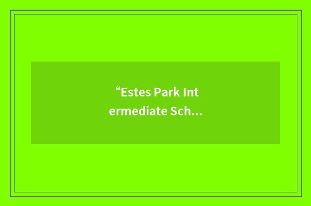 “Estes Park Intermediate School”缩略