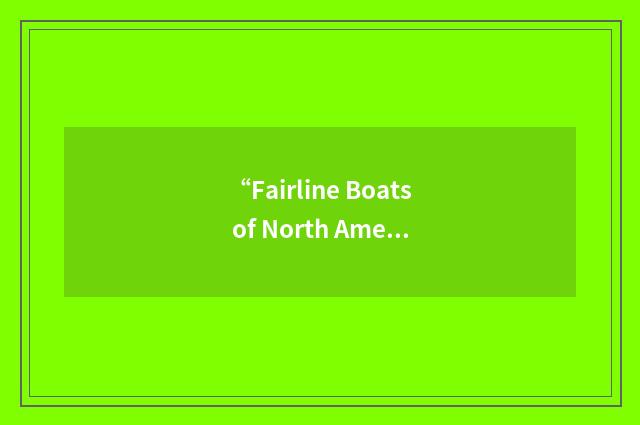 “Fairline Boats of North America”缩略
