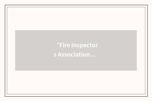 “Fire Inspectors Association of Nova Scotia”缩略