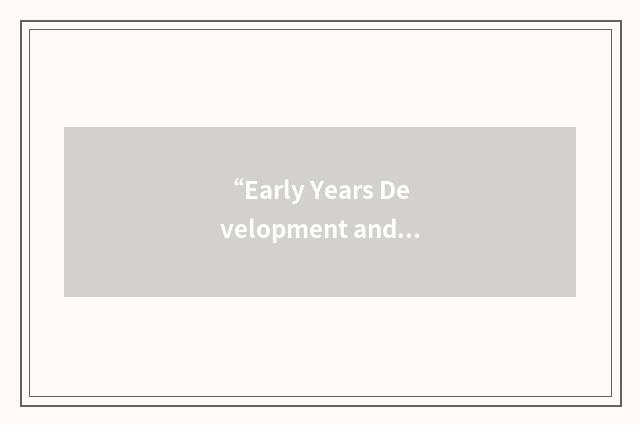 “Early Years Development and Childcare”缩略