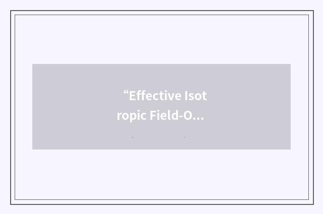“Effective Isotropic Field-Of-View”缩略