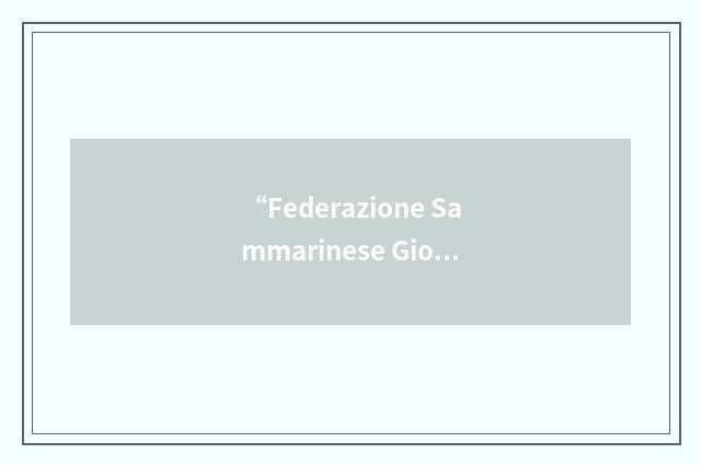 “Federazione Sammarinese Gioco Calcio”缩略