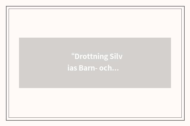 “Drottning Silvias Barn- och Ungdomssjukhus”缩略