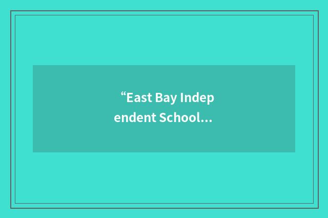 “East Bay Independent School Association”缩略