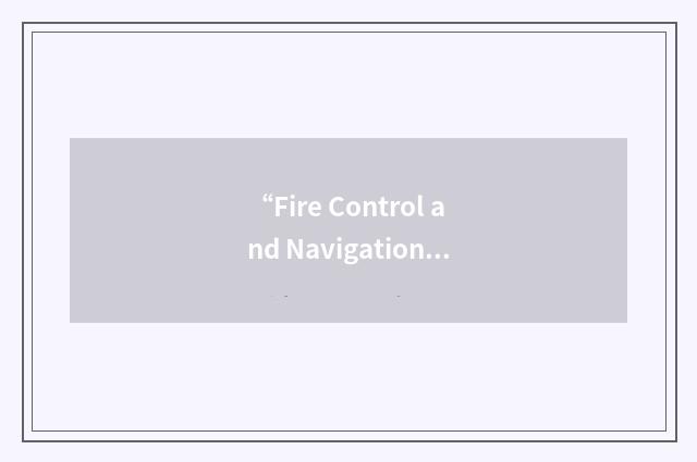 “Fire Control and Navigation Panel”缩略