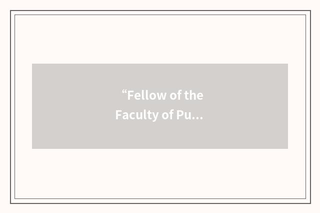 “Fellow of the Faculty of Public Health”缩略