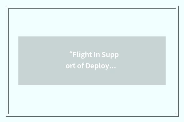“Flight In Support of Deployed Unit”缩略