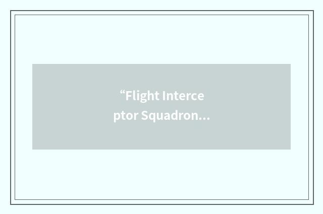 “Flight Interceptor Squadron”缩略