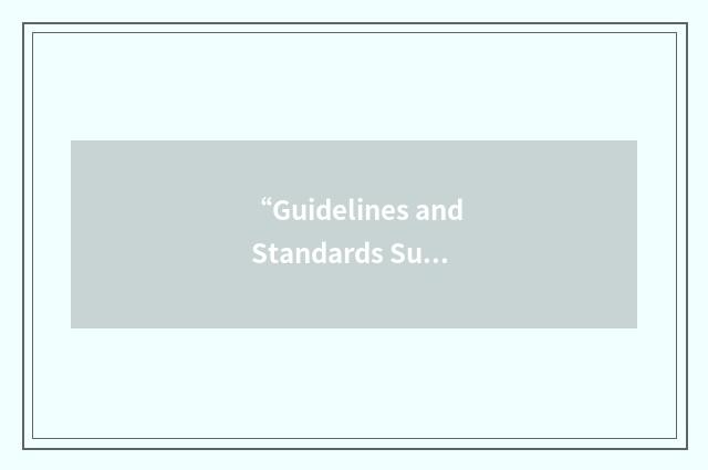 “Guidelines and Standards Subcommittee”缩略
