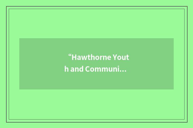 “Hawthorne Youth and Community Center”缩略