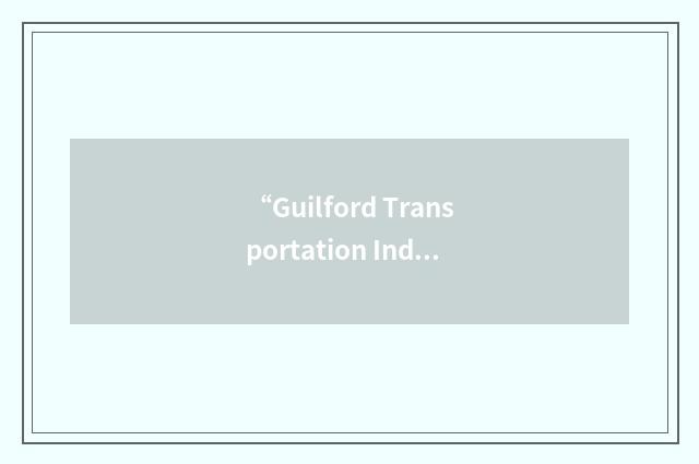 “Guilford Transportation Industries”缩略