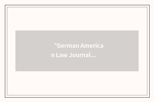 “German American Law Journal”缩略